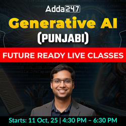 Generative AI ( Punjabi ) - Future Ready Live classes by Adda 247